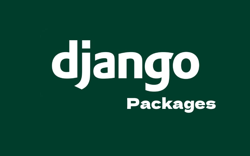 Must Know Django Packages